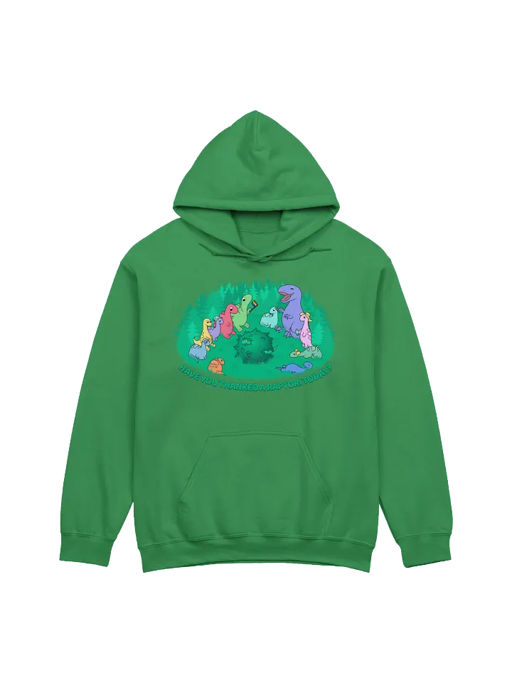 "Have you thanked a Raptori today?" Hoodie product image (2)
