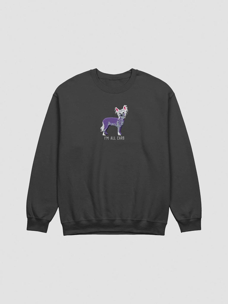 I'm All Ears Sweatshirt (Embroidered) of a Chinese Crested Dog product image (1)