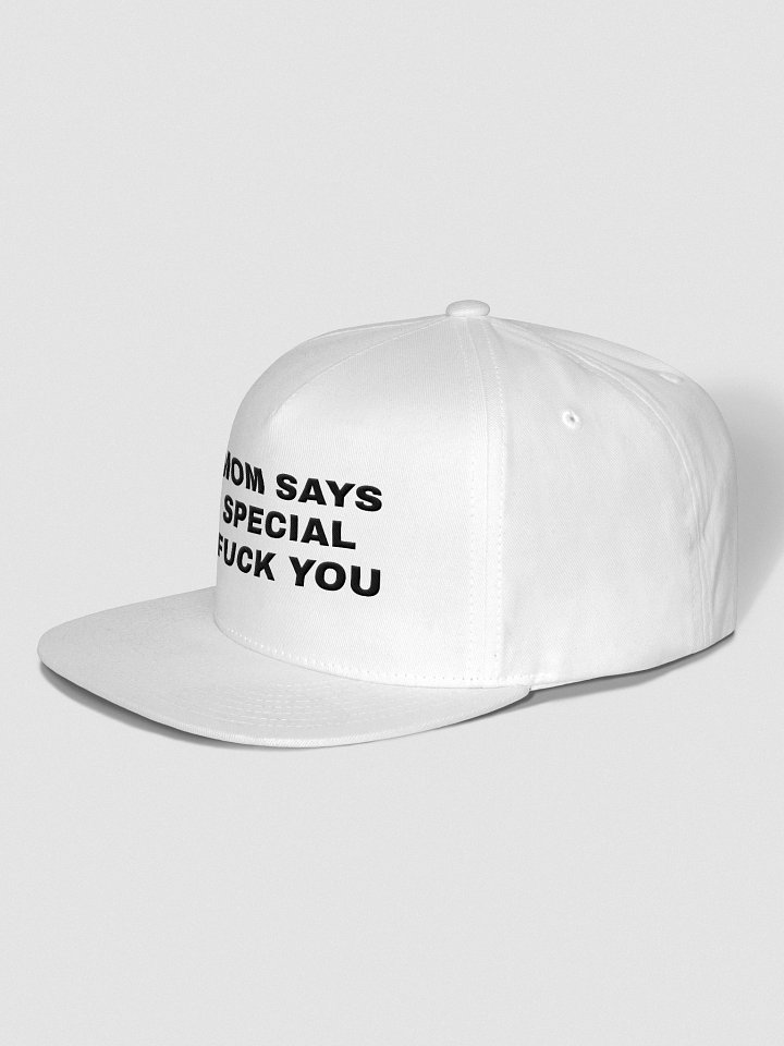 “My Mom Says I’m Special, So F* You” Snapback Cap – Bold, Funny & Savage product image (2)