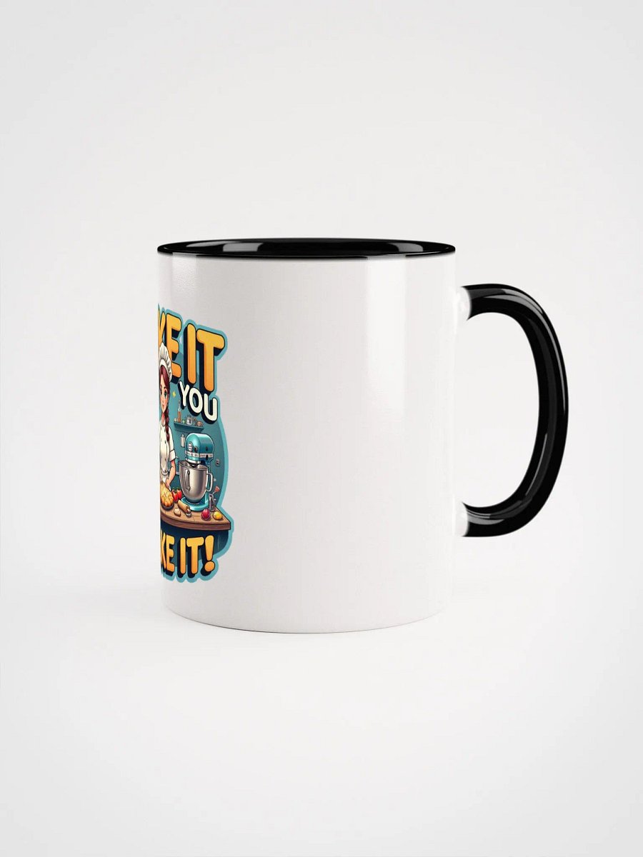 Bake It Till You Make It Ceramic Mug product image (3)