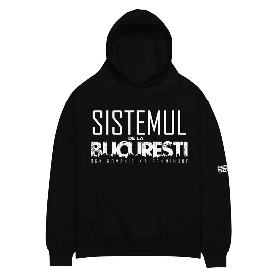 Hanorac Black ''SISTEMUL DE LA BUCURESTI'' Ork. Romaniei X Alpen Minune product image (2)