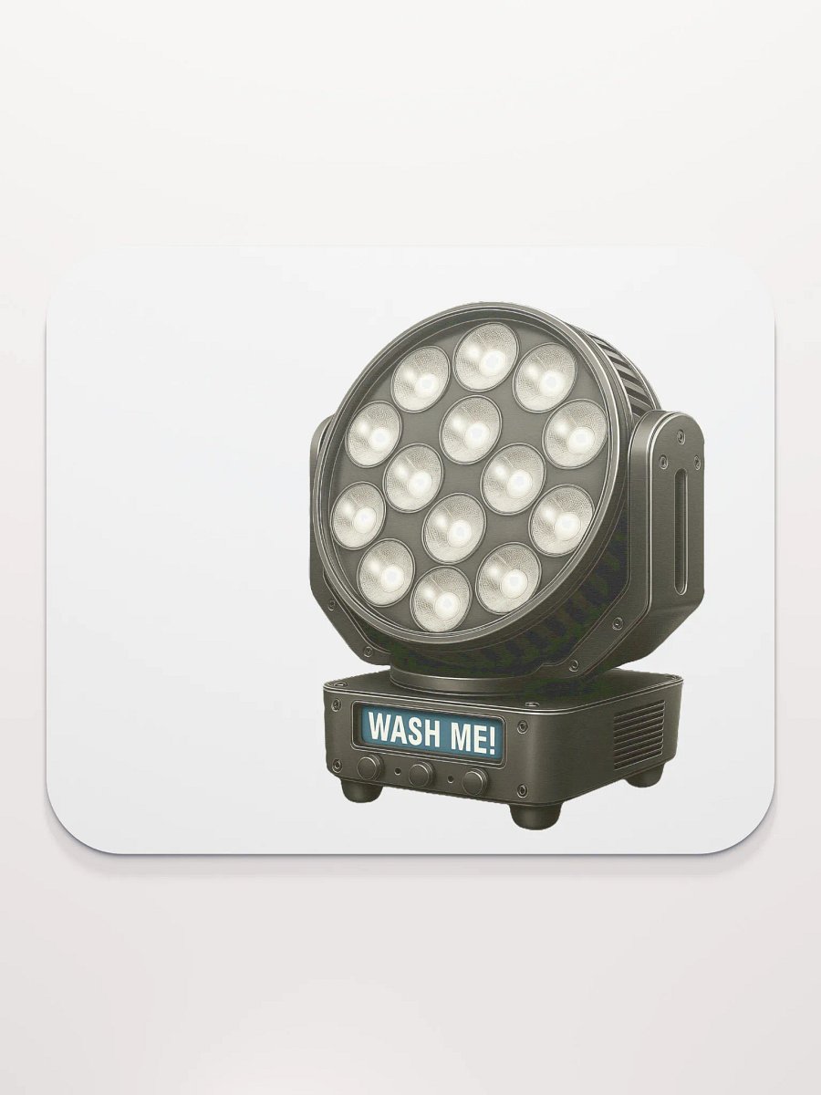 Theatrically Jerry: "Wash Me" Moving Head Stage Wash Light Mouse Pad product image (2)