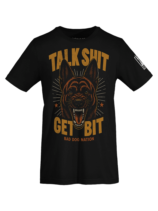 Talk SH#T Get Bit 
