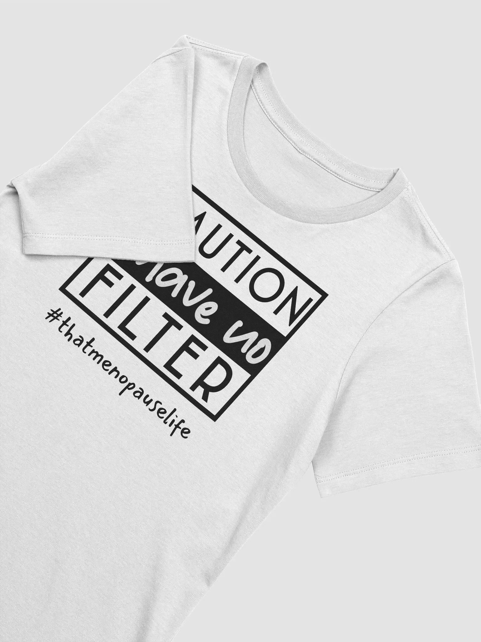 'I have No Filter' Menopause Humor Relaxed Fit T-shirt product image (4)