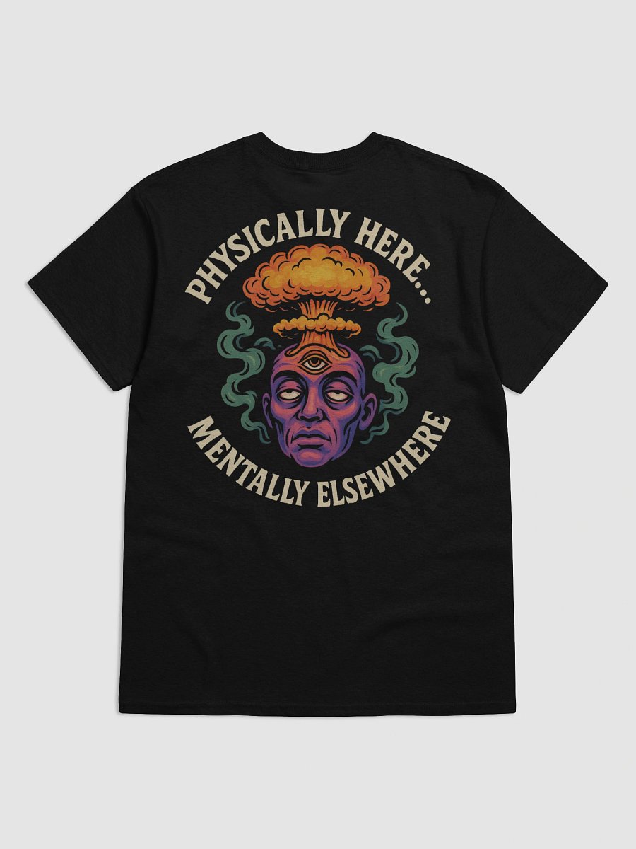 Mentally Elsewhere tee product image (6)