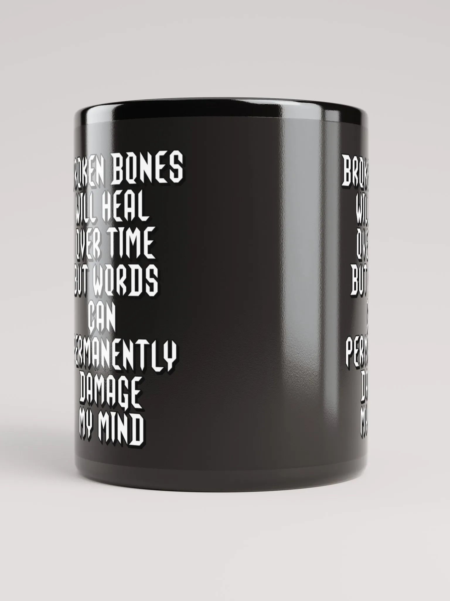 Broken Bones Will Heal Over Time But Words - Black Coffee Mug product image (12)