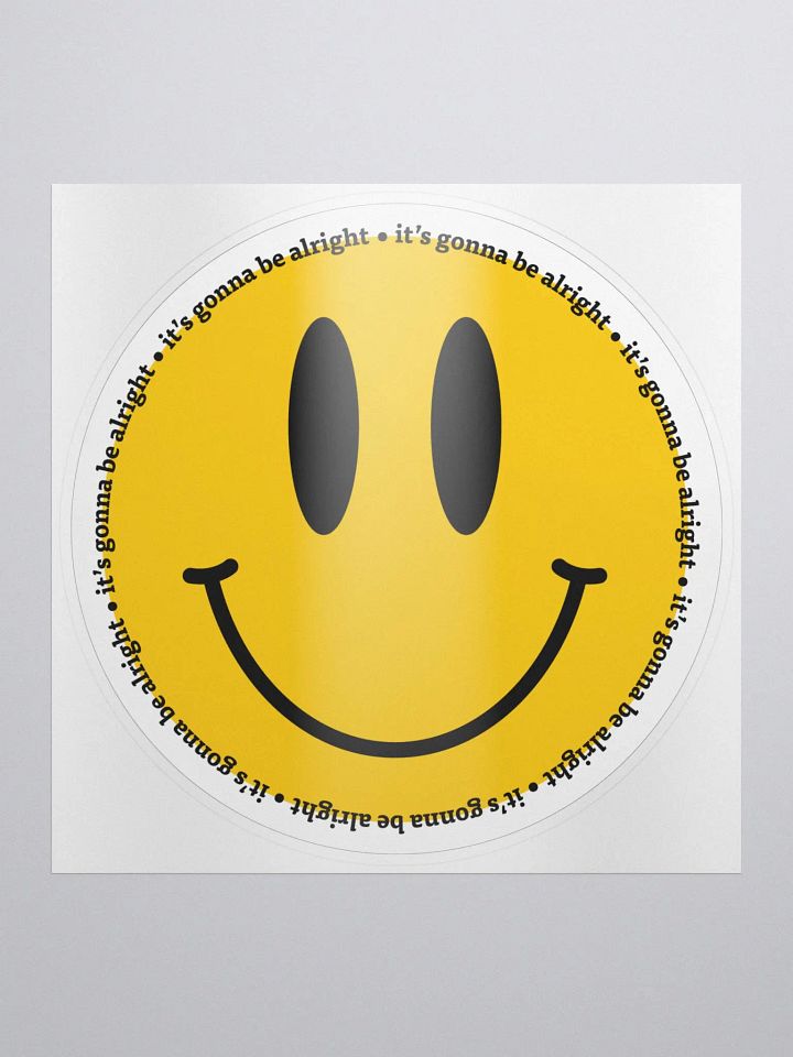 It's Gonna Be Alright Sticker product image (1)