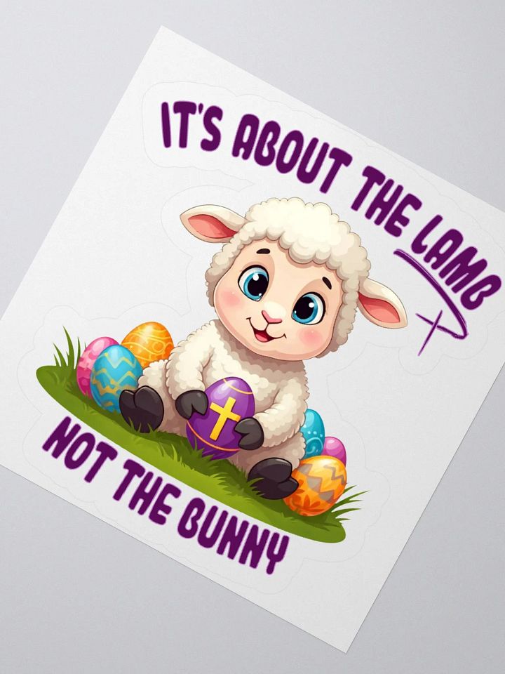 It's About the Lamb Not the Bunny Sticker product image (4)