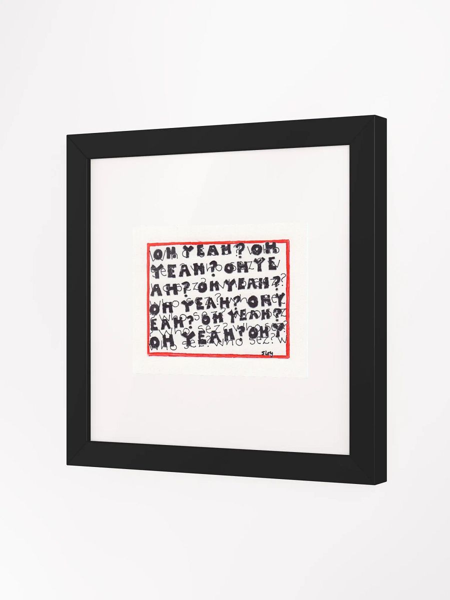 oh yeah? who sez? Panel Card Print Framed product image (2)