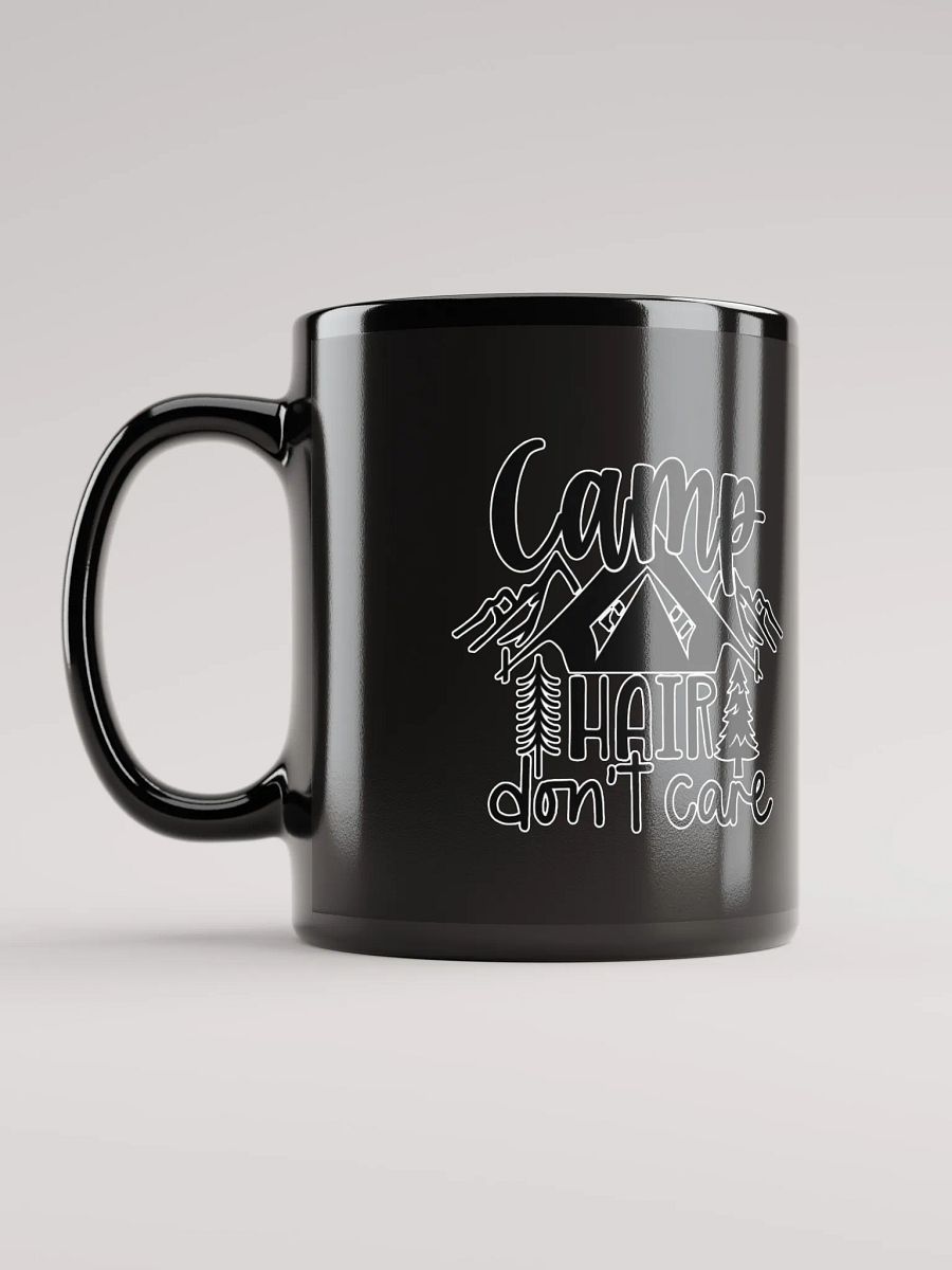 Camp Hair Don't Care Black Coffee Mug product image (6)