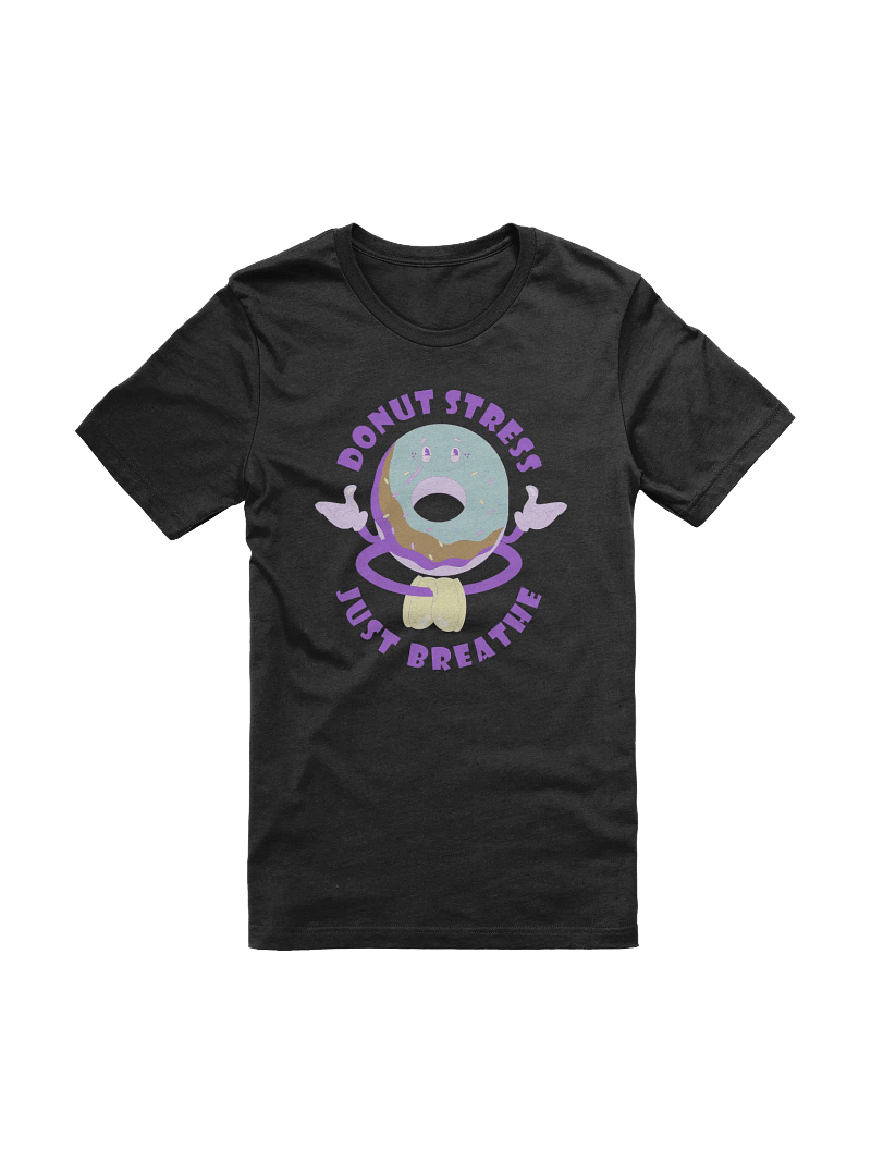 Donut Stress Just Breathe T-Shirt