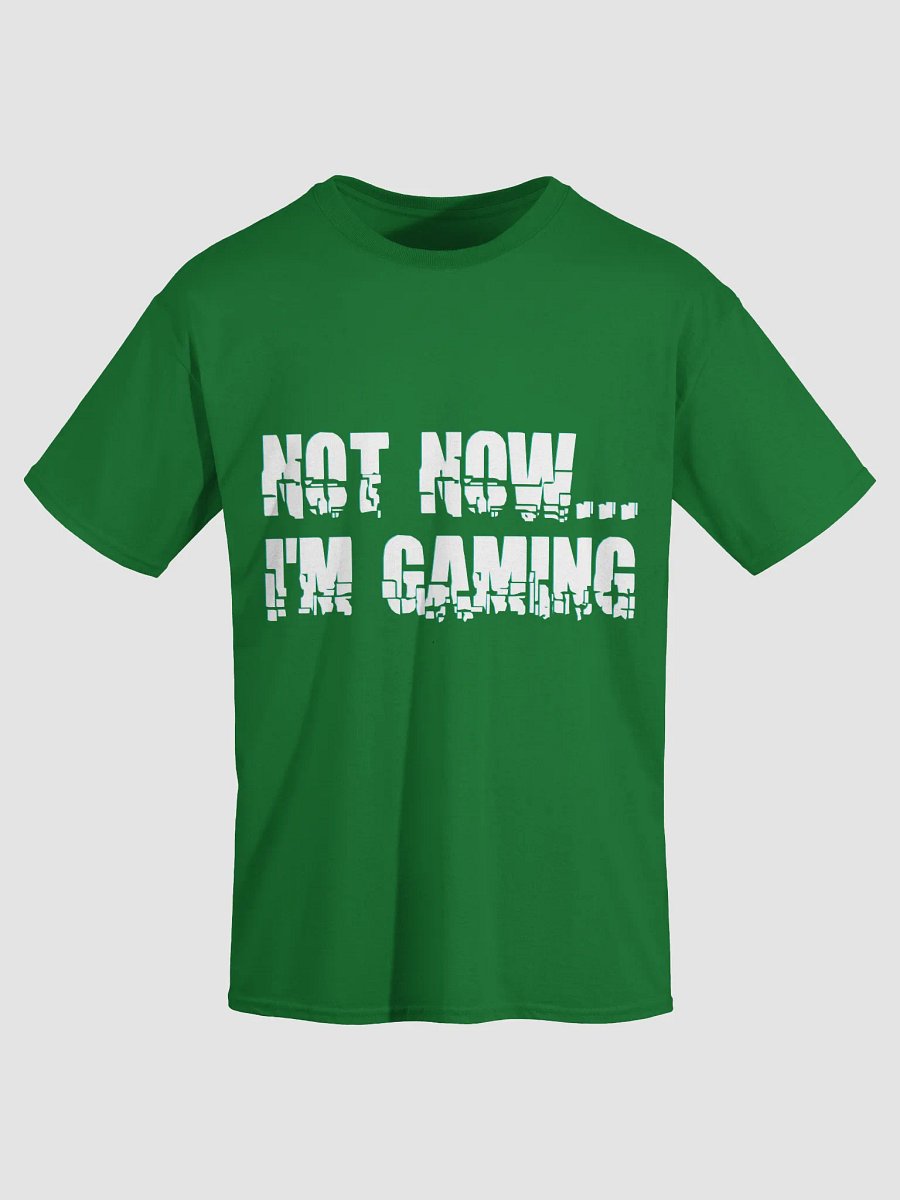 Game On: Not Now, I'm Gaming T-Shirt with Vibrant Design product image (10)