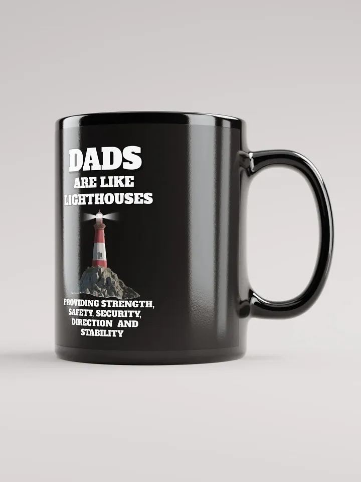 Dads Are Like Lighthouses Inspirational Black Mug product image (1)
