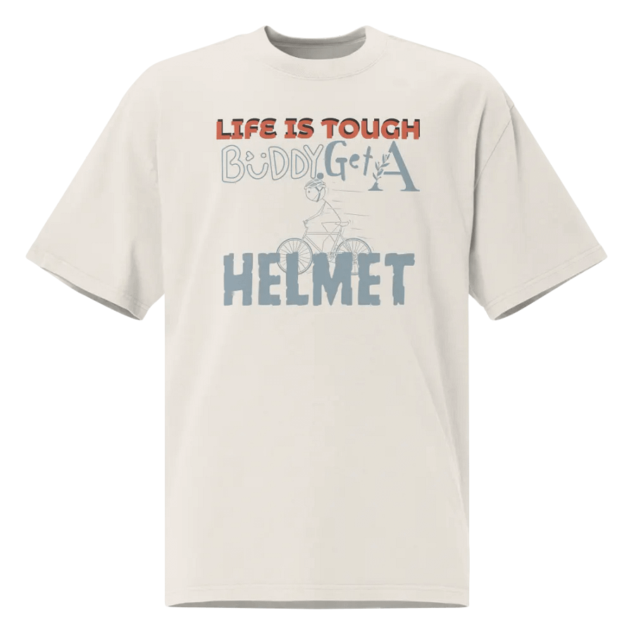 Life is tough buddy, get a helmet faded t-shirt product image (2)