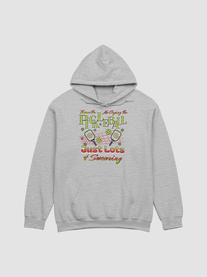There Is No Crying In Pickleball Just Lots Of Swearing Playful Hoodie product image (13)