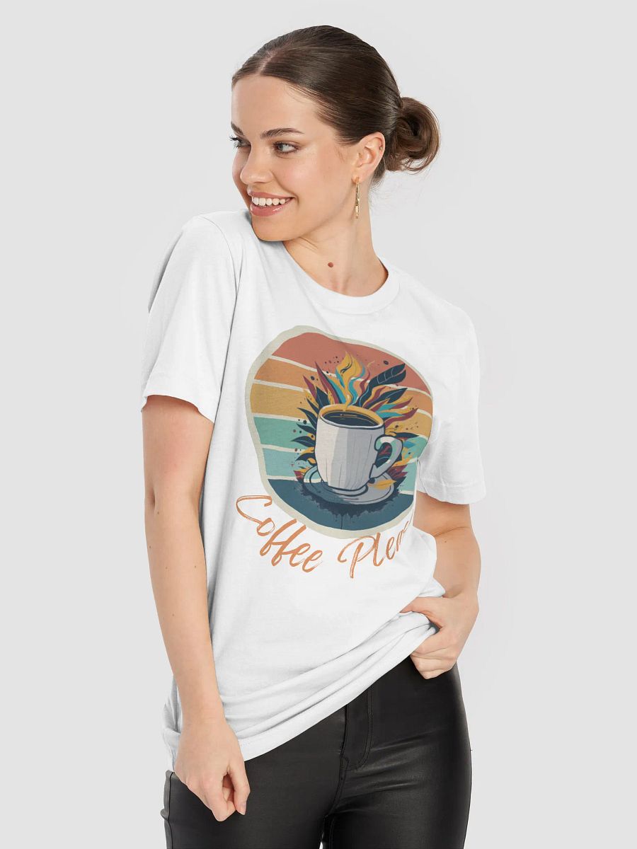 Vibrant Coffee Please T-Shirt product image (8)