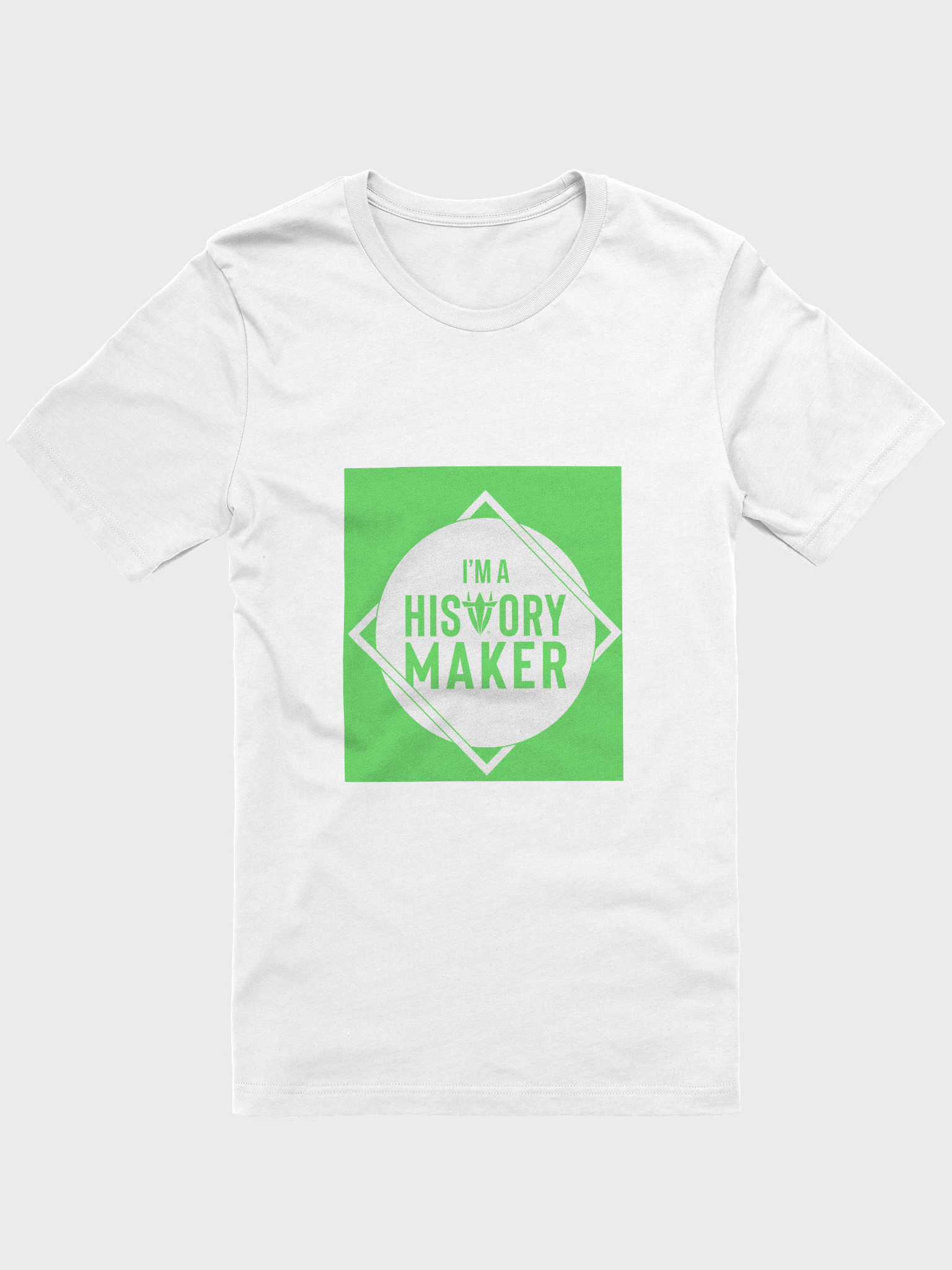 I'm a History Maker(White Border) White Shirt product image (1)