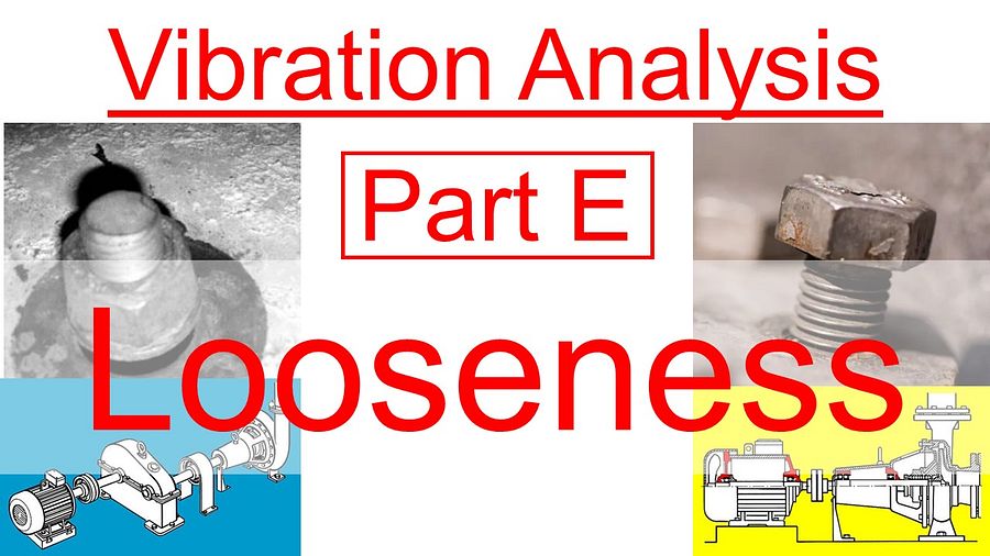 Part 34 - Vibration Analysis - Part E: Looseness product image (1)