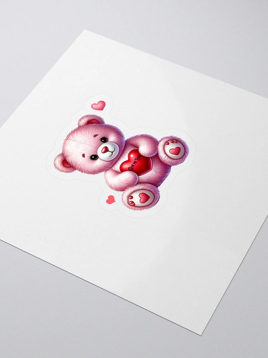 Cute Teddy Bear Give me love sticker product image (3)