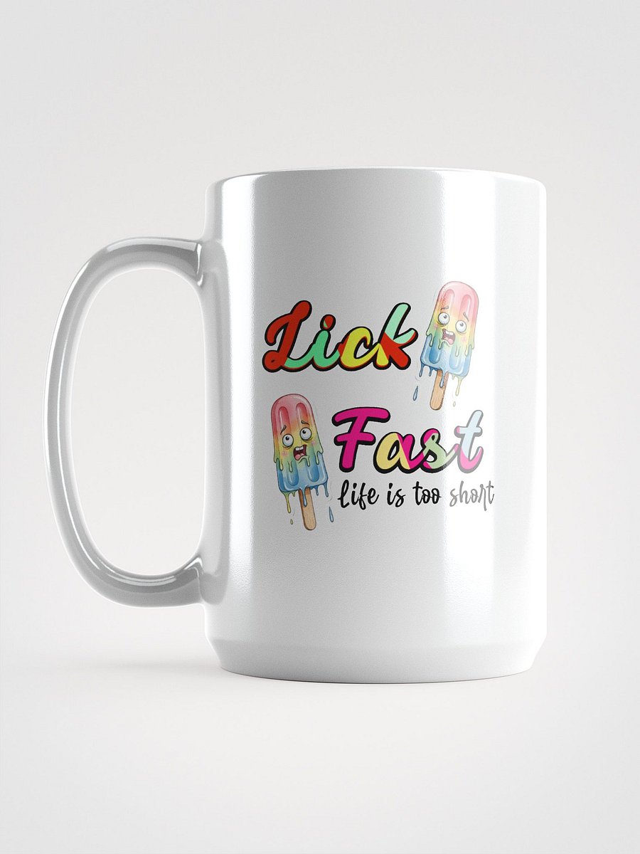 Lick Fast Life Mug product image (6)