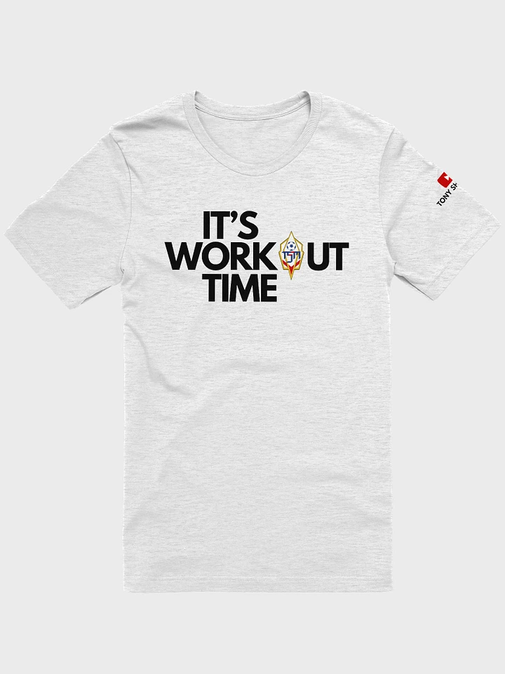 It's Workout Time T-Shirt Blanca product image (6)