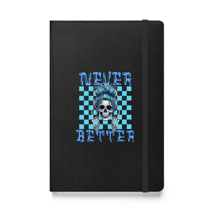 Never Better Skull Woman Rebellious Thoughts Hardcover Journal product image (1)