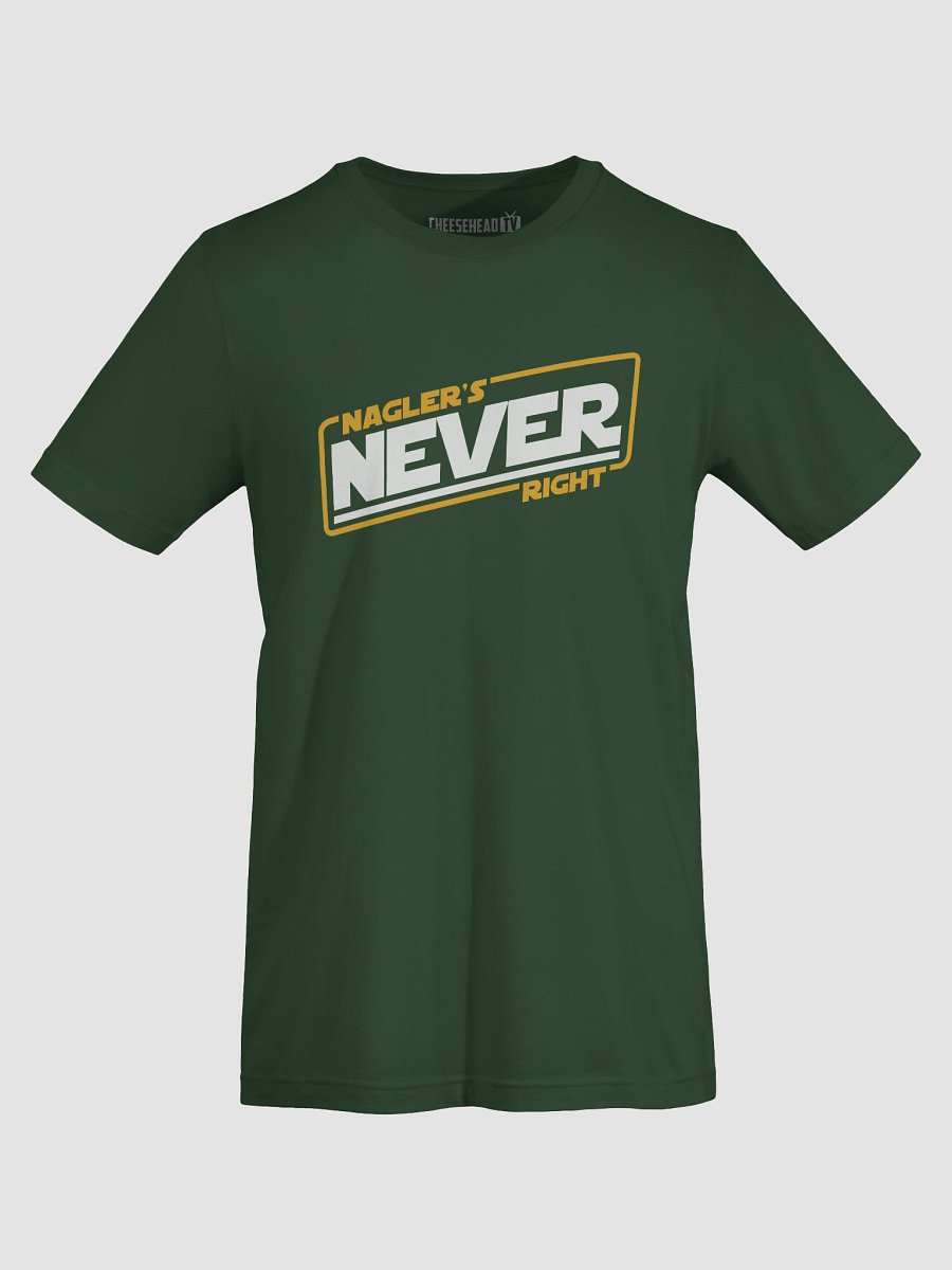 Nagler Is Never Right product image (7)