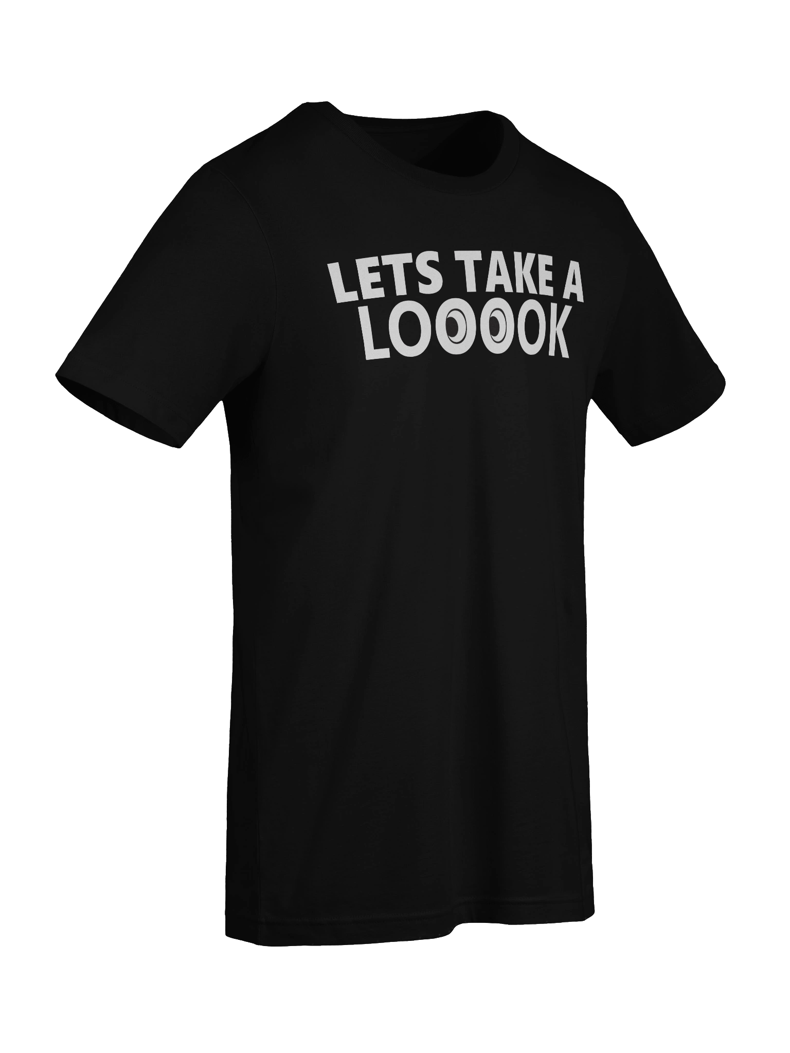 Lets Take a Look Unisex T-Shirt product image (43)
