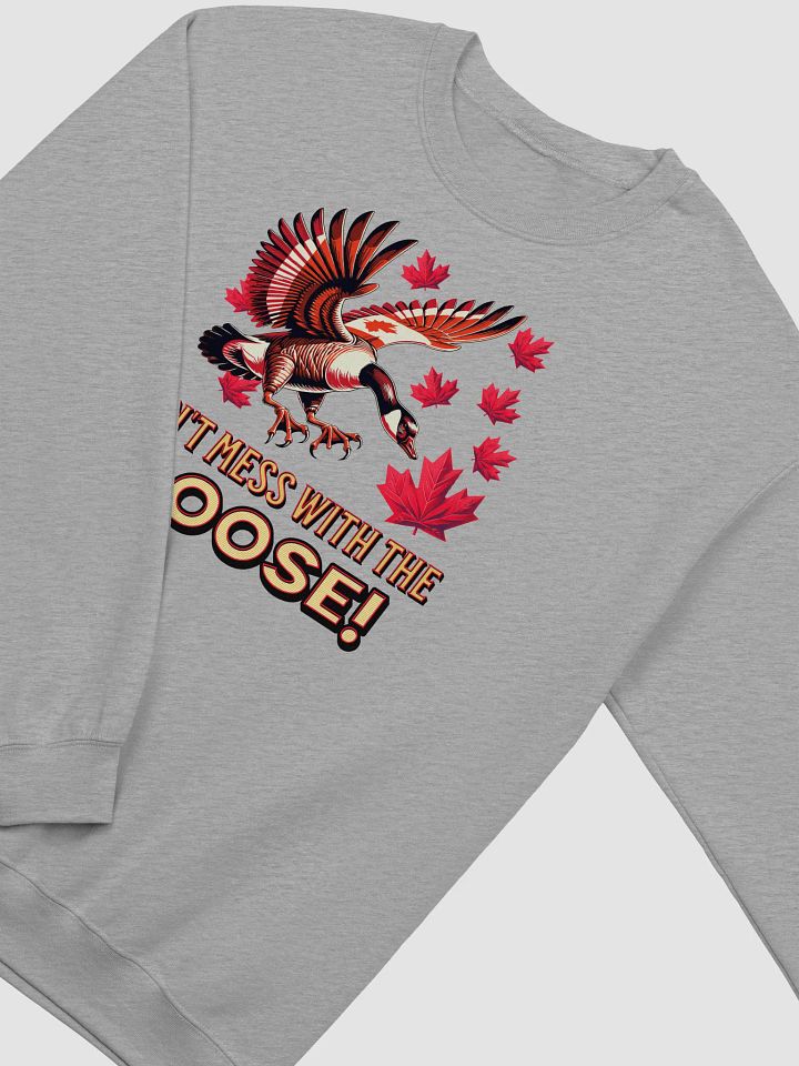 Dont Mess With The Goose Majestic Crewneck Sweatshirt product image (16)