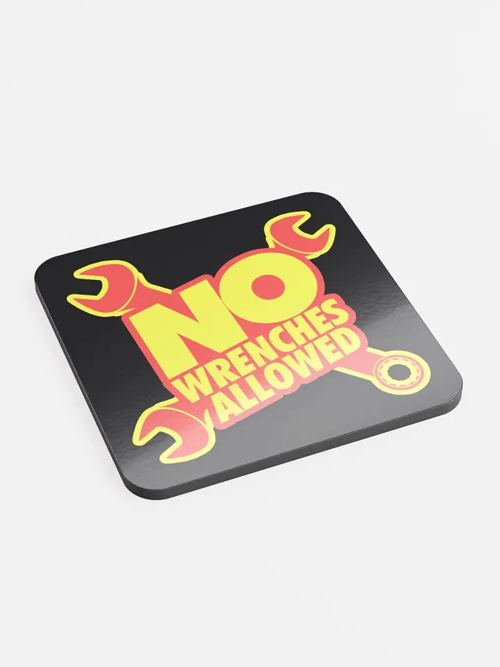 #NoWrenchesAllowed Coasters product image (2)