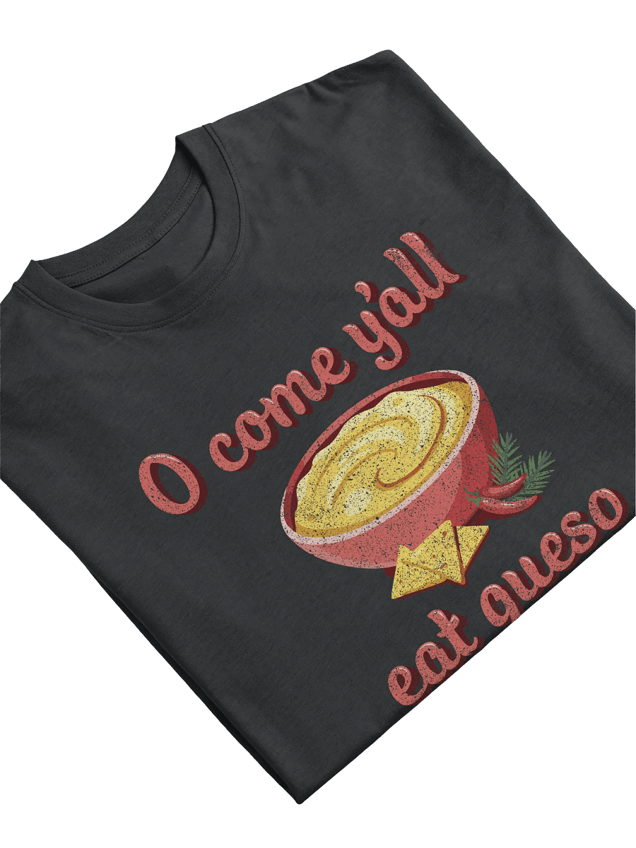 Vintage O Come Y'all Eat Queso Unisex Tee product image (4)