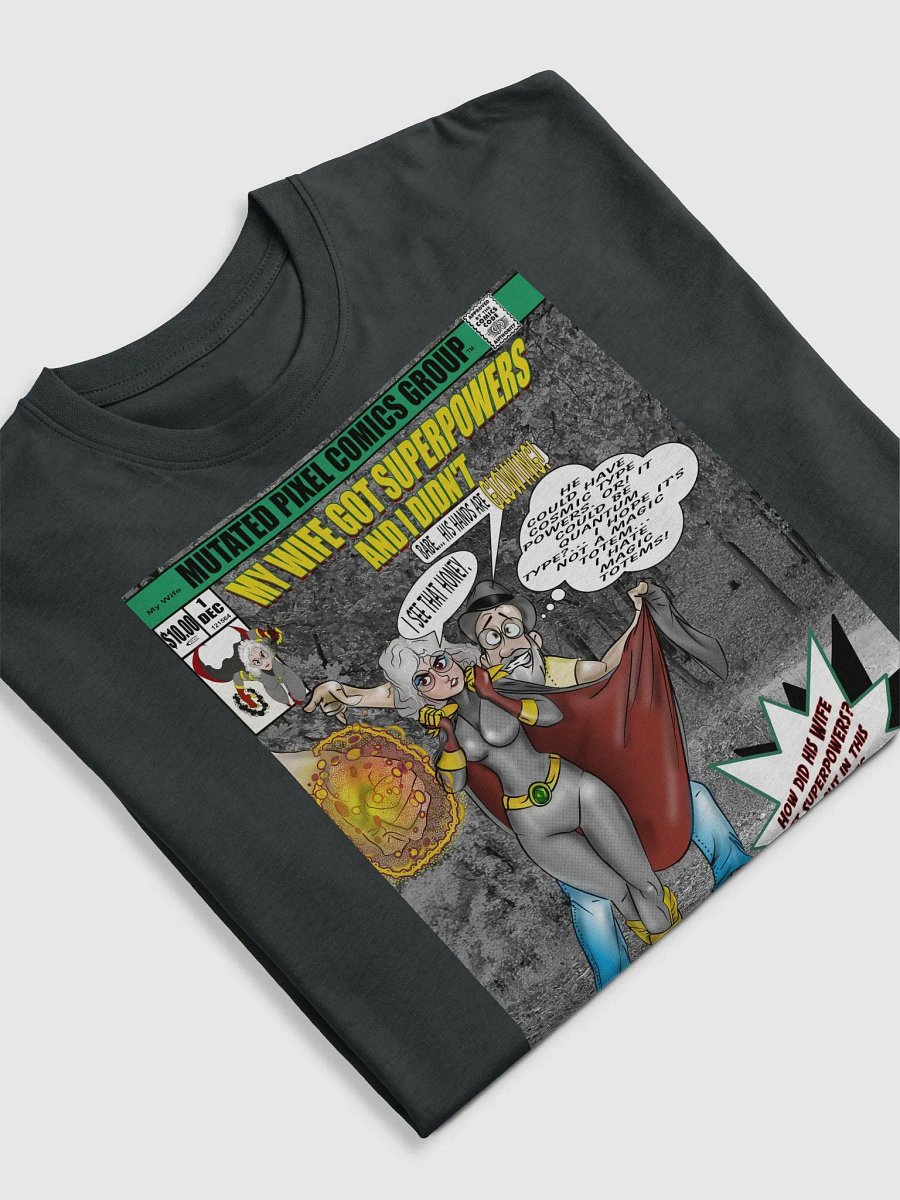 My Wife Got Superpowers and I Didn't Comic Book Cover Tee product image (5)