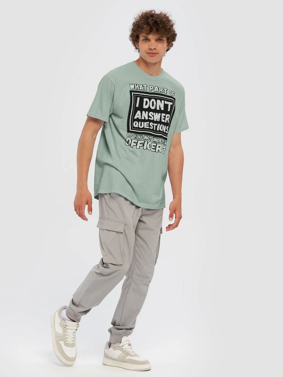 I DON'T ANSWER QUESTIONS product image (79)