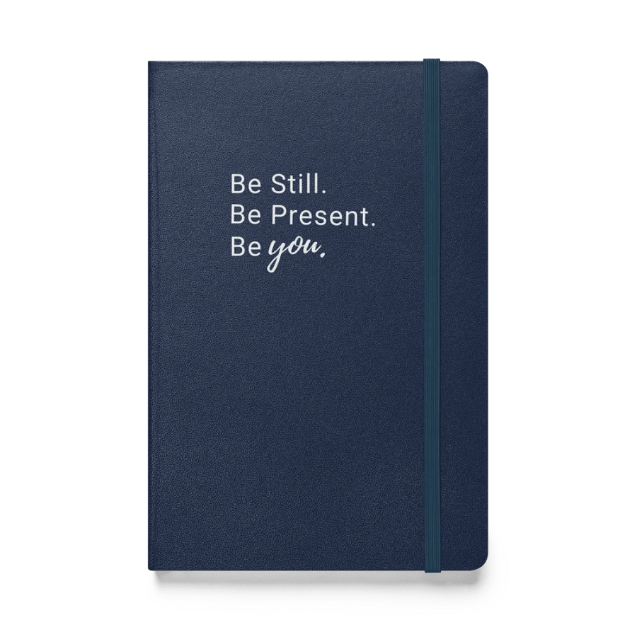 Be Still. Be Present. Be You. – A Mindfulness & Self-Love Journal product image (1)