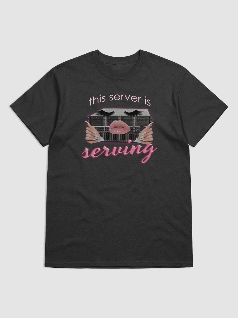 This Server is Serving T-shirt