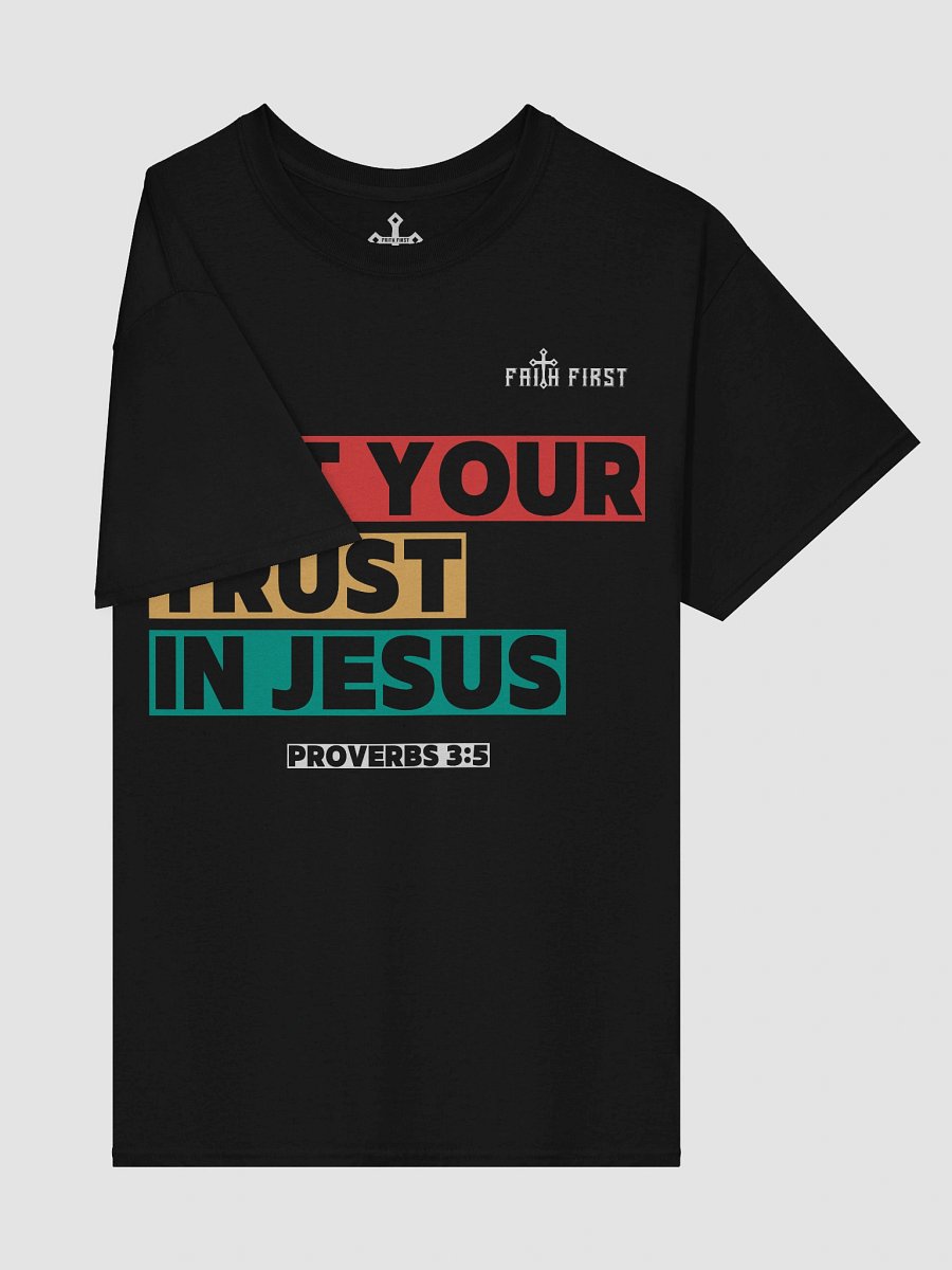Proverbs 3:5 - Trust in Jesus Unisex T-Shirt product image (5)