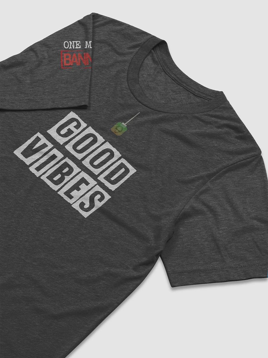 Good Vibes Tri-Blend T-Shirt product image (3)