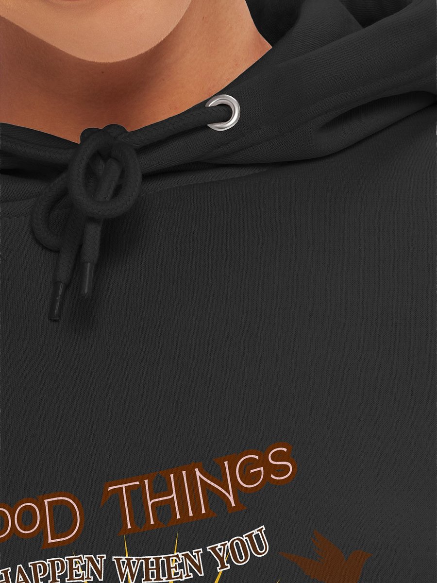 Good Things Happen When You Believe In Yourself - Mood Hoodie | Vixelle product image (7)