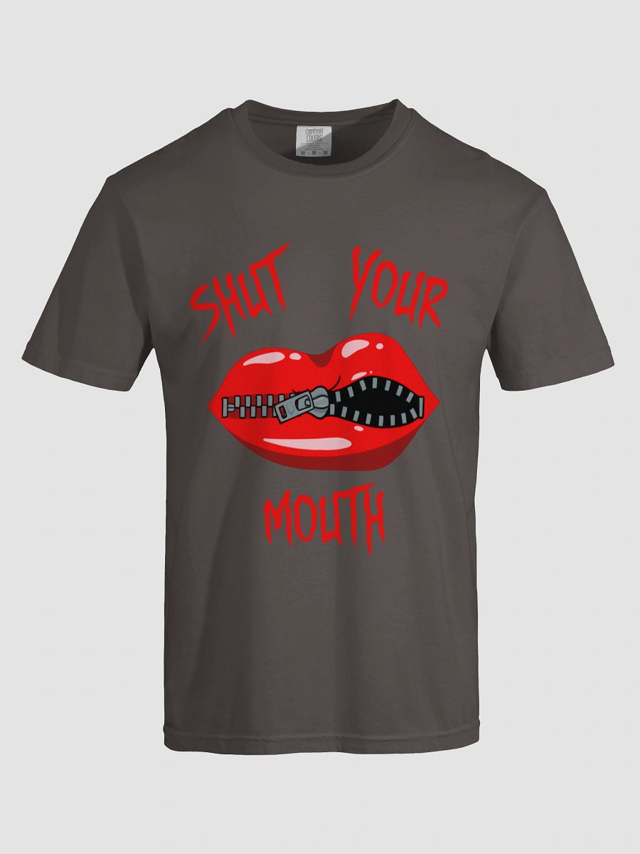 Shut Your Mouth Tee product image (5)