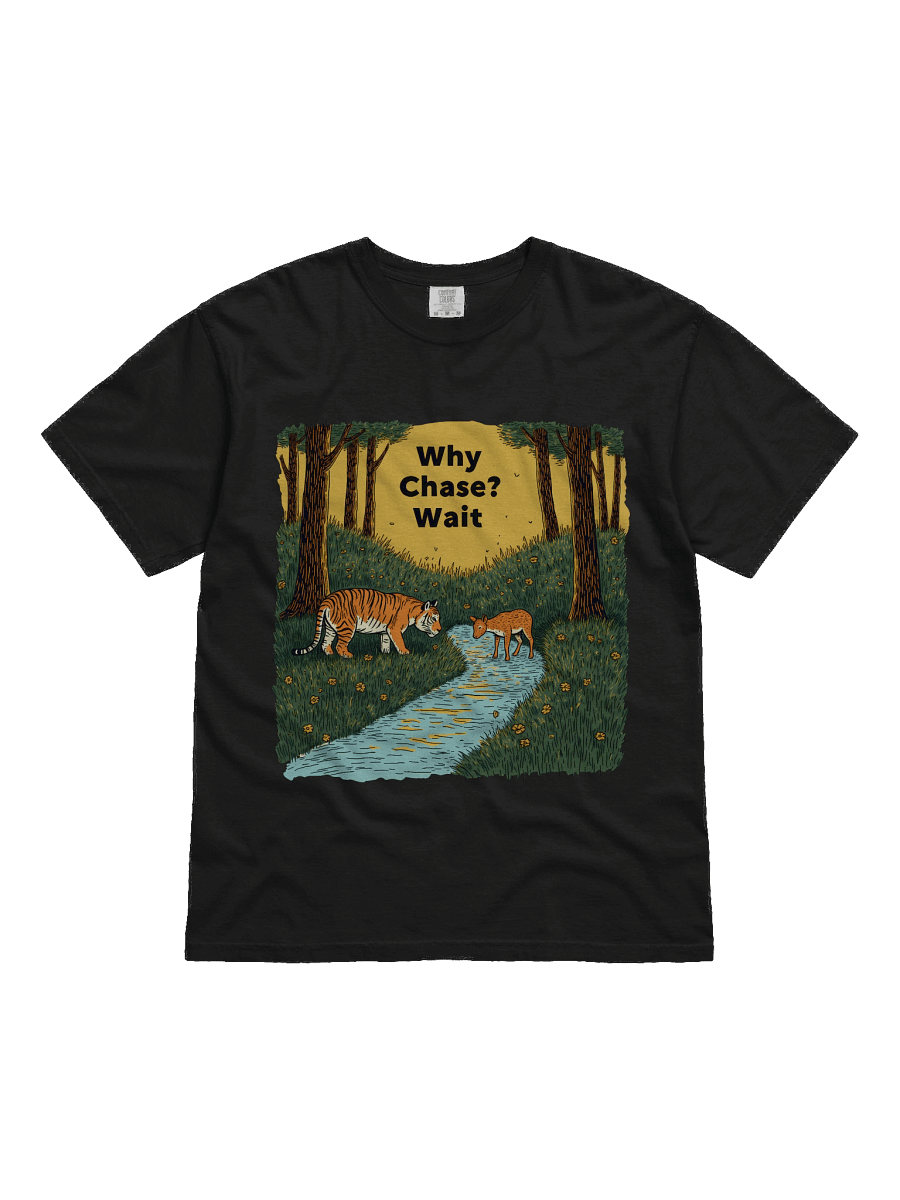 Why Chase? Wait - Tiger and Deer Forest Scene Design Heavyweight T-Shirt product image (9)