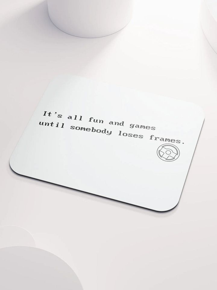 It's all fun and games... Mousemat (Racing) product image (1)