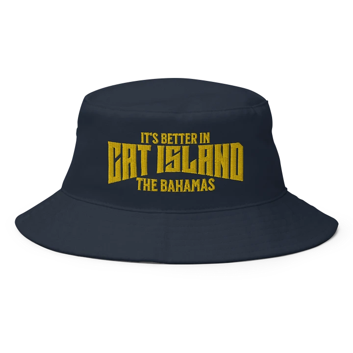 Cat Island Bahamas Hat : It's Better In The Bahamas Bucket Hat Embroidered product image (1)