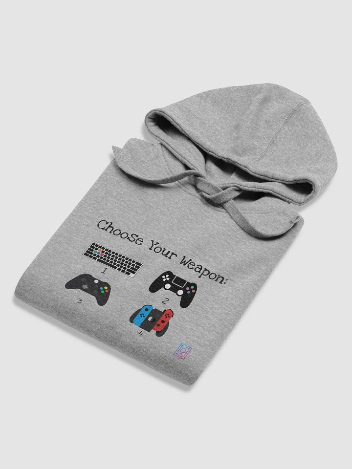 Choose Your Weapon Hoodie product image (1)