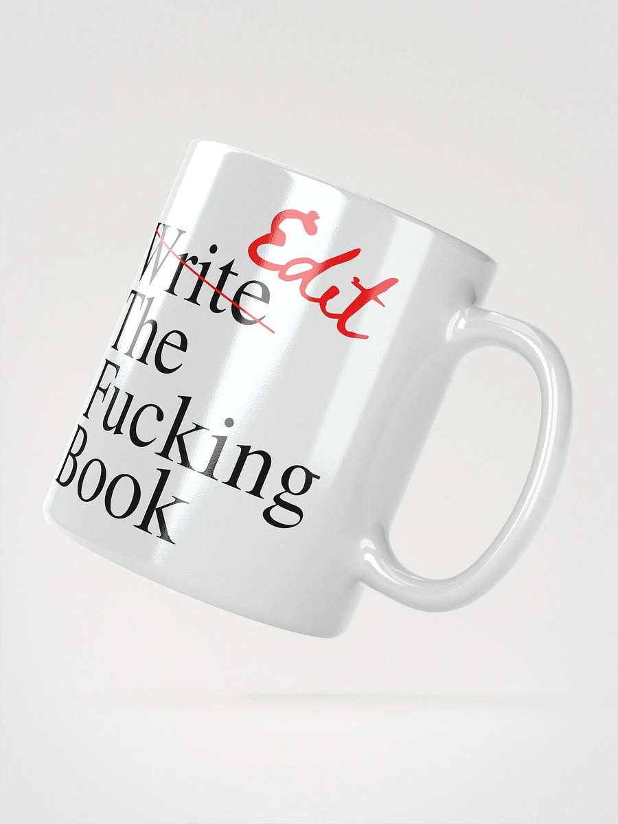 Edit the Fucking Book White Ceramic Mug product image (2)