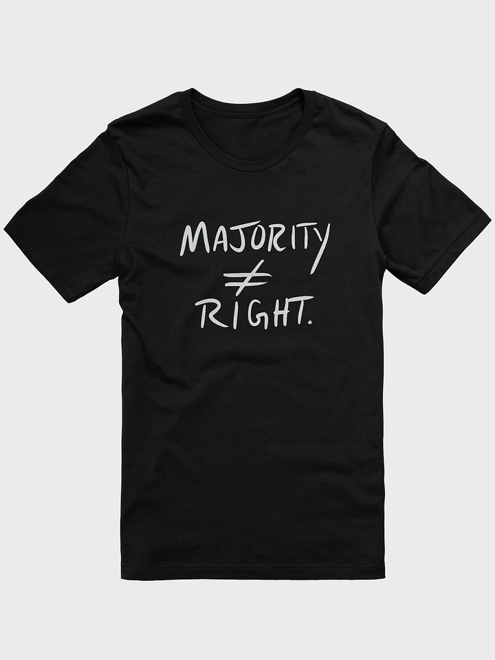 Majority ≠ Right tee (white) product image (1)