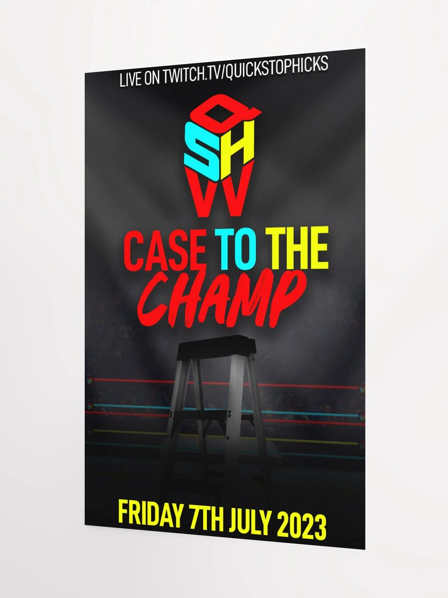 QSHW CASE TO THE CHAMP COMMEMORATIVE POSTER product image (3)