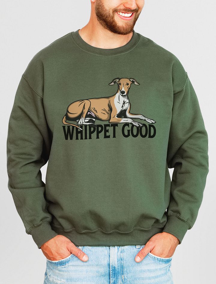 Whippet Good Sweatshirt of a Whippet(Fawn) | Funny Shirt for Whippet Paw-rents product image (13)