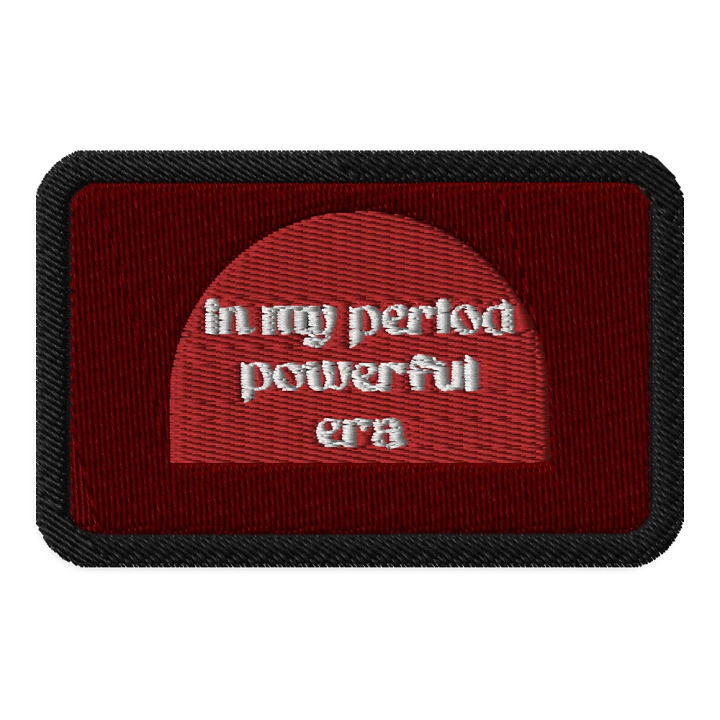 In My Period Powerful Era Embroidered Patch product image (1)