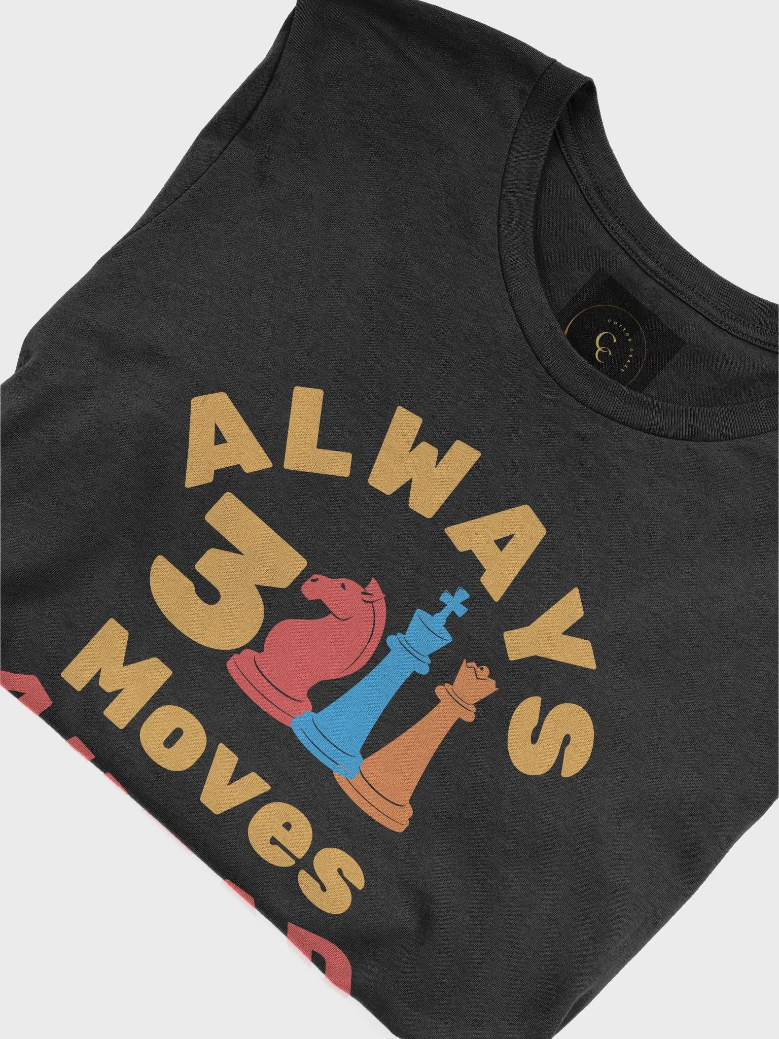 Always 3 Moves Ahead T-Shirt product image (33)