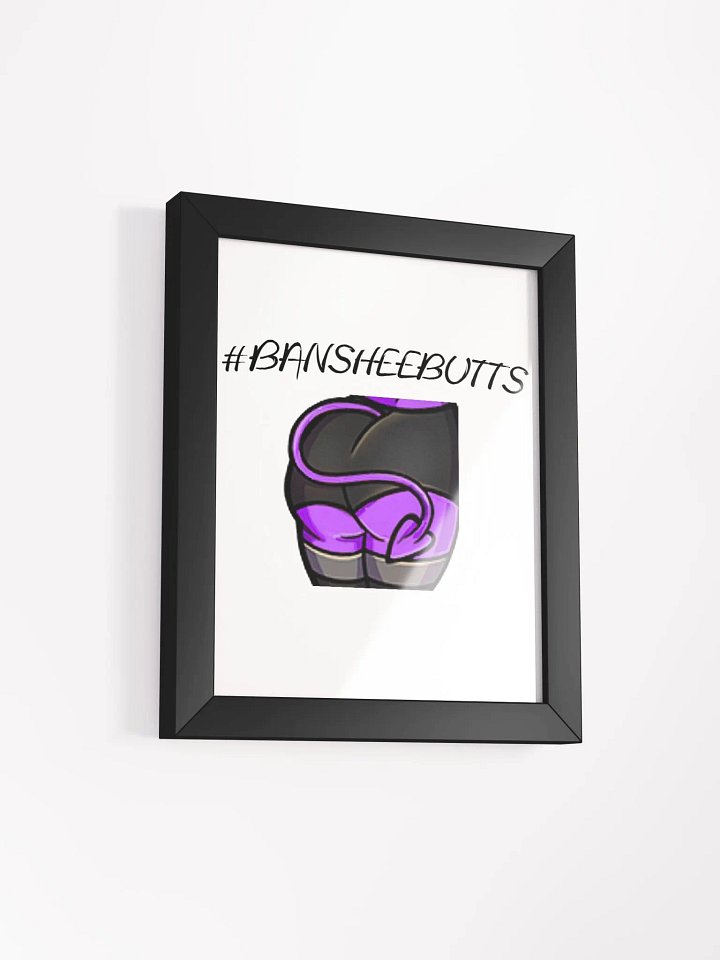 #Bansheebutt Framed Poster product image (5)